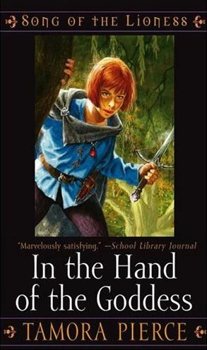 In the Hand of the Goddess (Song of the Lioness #2) by Tamora Pierce