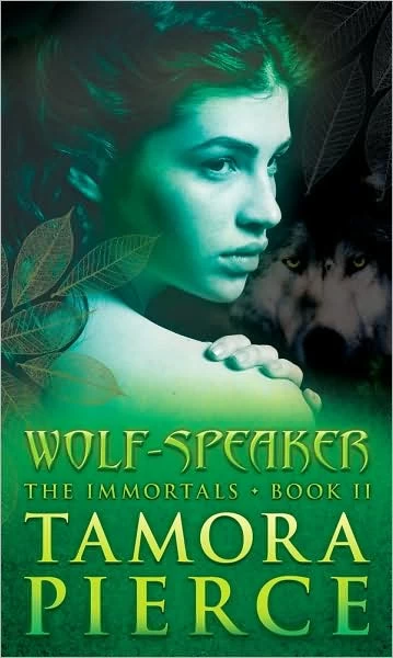 Wolf-Speaker (The Immortals Series #2) by Tamora Pierce