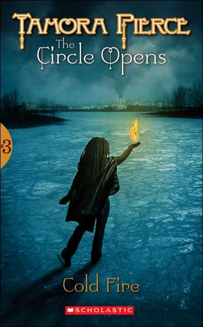 Cold Fire (The Circle Opens #3) by Tamora Pierce