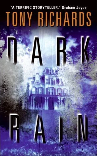Dark Rain (Raine's Landing #1) by Tony Richards