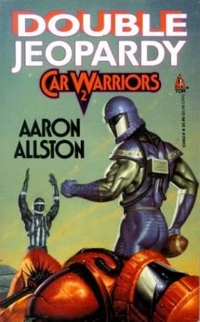 Double Jeopardy (Car Warriors #2) by Aaron Allston
