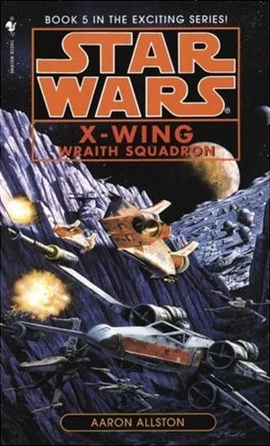 Wraith Squadron (Star Wars: The X-Wing Series #5) by Aaron Allston