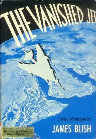 The Vanished Jet by James Blish