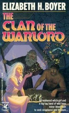 The Clan of the Warlord (Clan of the Warlord / Skyla #1) by Elizabeth H. Boyer