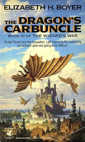 The Dragon's Carbuncle (Wizard's War #3) by Elizabeth H. Boyer