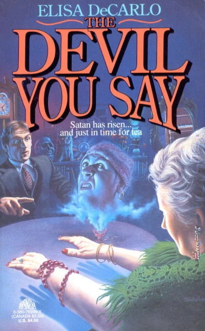 The Devil You Say (Aubrey Arbothnot) by Elisa DeCarlo