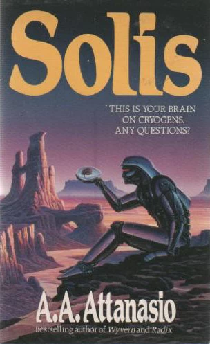 Solis by A. A. Attanasio