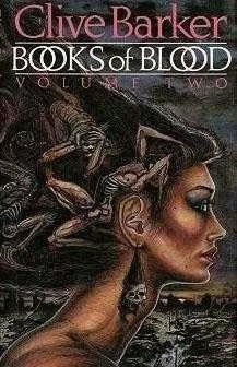 Books of Blood: Volume Two (Books of Blood #2) by Clive Barker