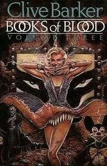 Books of Blood: Volume Three (Books of Blood #3) by Clive Barker