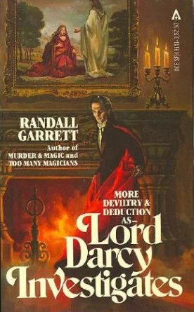 Lord Darcy Investigates (Lord Darcy) by Randall Garrett