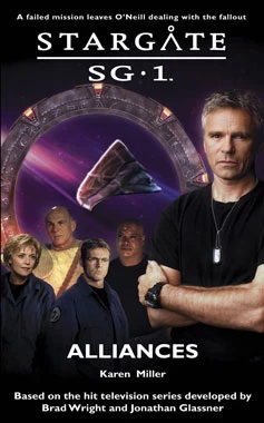 Alliances (Stargate SG-1) by Karen Miller