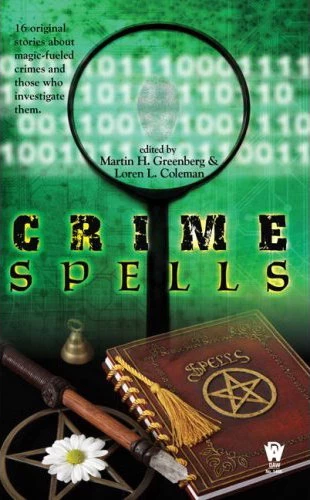Crime Spells by Martin H. Greenberg, Loren L. Coleman
