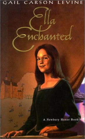 Ella Enchanted (Ella Enchanted) by Gail Carson Levine