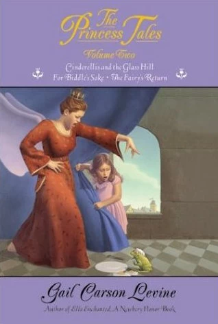 The Princess Tales: Volume Two (The Princess Tales) by Gail Carson Levine