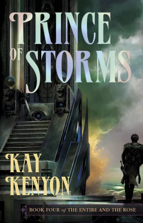 Prince of Storms (The Entire and the Rose #4) by Kay Kenyon