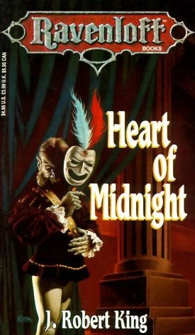 Heart of Midnight (Ravenloft #4) by J. Robert King