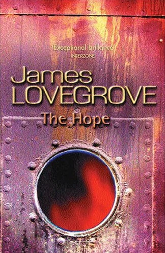 The Hope by James Lovegrove