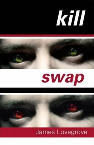 Kill Swap by James Lovegrove