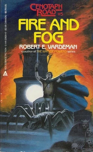 Fire and Fog (Cenotaph Road #5) by Robert E. Vardeman