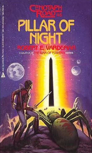 Pillar of Night (Cenotaph Road #6) by Robert E. Vardeman