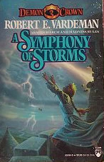 A Symphony of Storms (The Demon Crown Trilogy #3) by Robert E. Vardeman