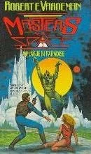 A Plague in Paradise (Masters of Space #3) by Robert E. Vardeman