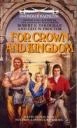 For Crown and Kingdom (Swords of Raemllyn #6) by Robert E. Vardeman, Geo. W. Proctor