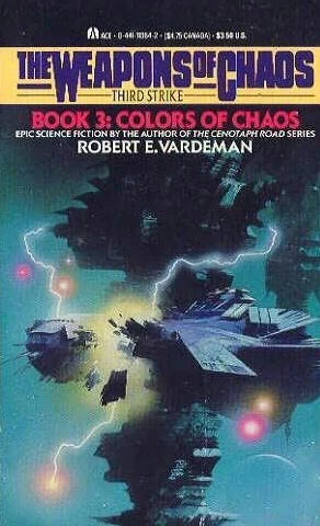 Colors of Chaos (The Weapons of Chaos #3) by Robert E. Vardeman