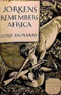 Jorkens Remembers Africa (Jorkens #2) by Lord Dunsany