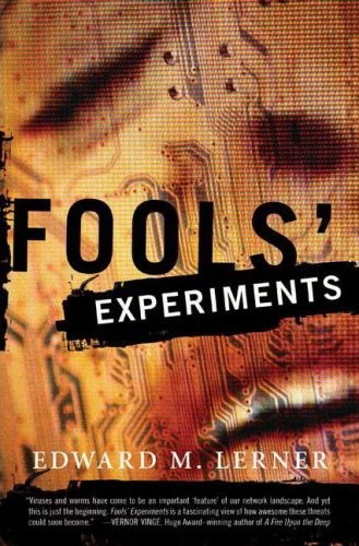 Fools' Experiments by Edward M. Lerner