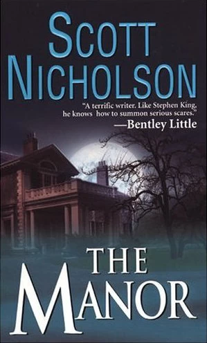 The Manor by Scott Nicholson