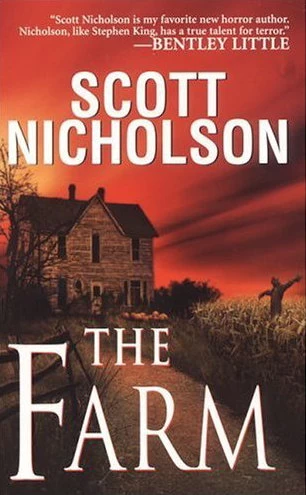 The Farm by Scott Nicholson