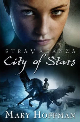 City of Stars (Stravaganza #2) by Mary Hoffman