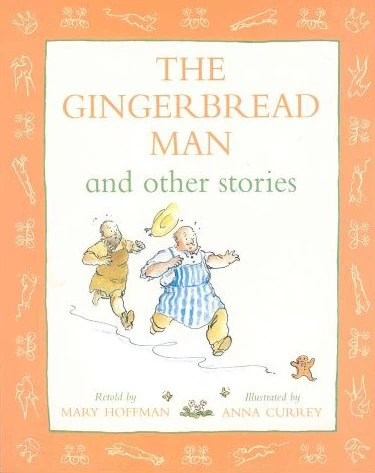 The Gingerbread Man and Other Stories by Mary Hoffman