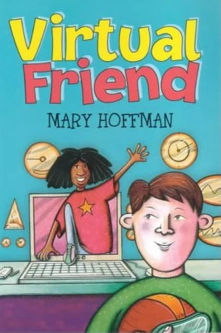 Virtual Friend (Virtual Friend #1) by Mary Hoffman