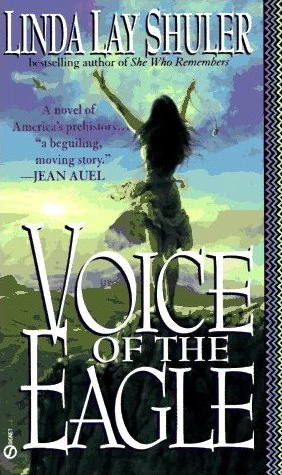 The Voice of the Eagle (Kwani #2) by Linda Lay Shuler
