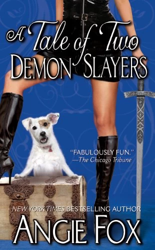 A Tale of Two Demon Slayers (The Accidental Demon Slayer #3) by Angie Fox