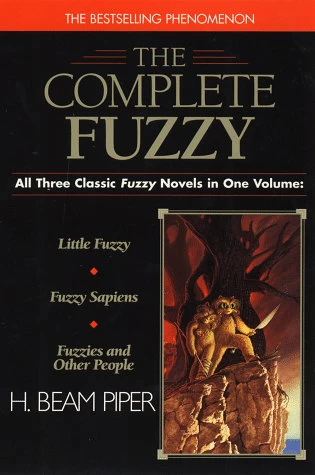 The Complete Fuzzy (Fuzzy) by H. Beam Piper