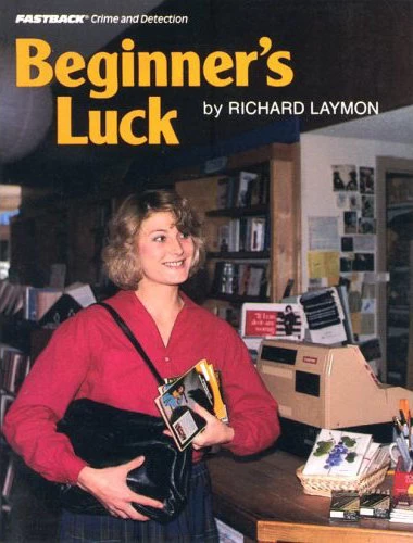 Beginner's Luck by Richard Laymon