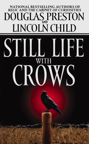 Still Life with Crows (Pendergast #4) by Lincoln Child, Douglas Preston