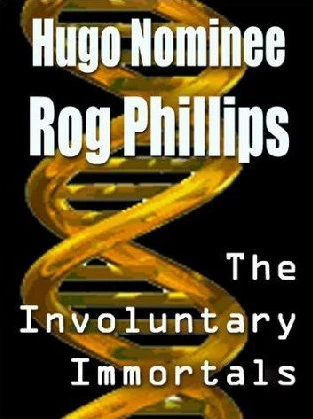 The Involuntary Immortals