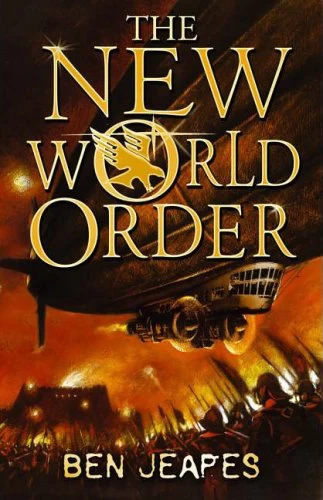 The New World Order by Ben Jeapes