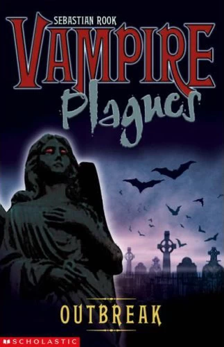 Outbreak (Vampire Plagues #4) by Sebastian Rook, Helen Hart