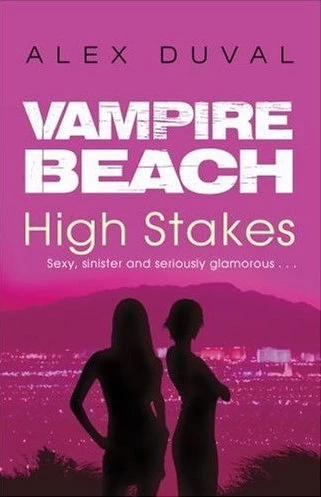 High Stakes (Vampire Beach #5) by Alex Duval