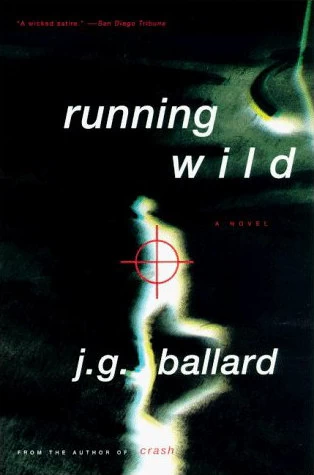 Running Wild by J. G. Ballard