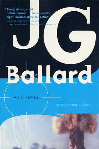 War Fever by J. G. Ballard