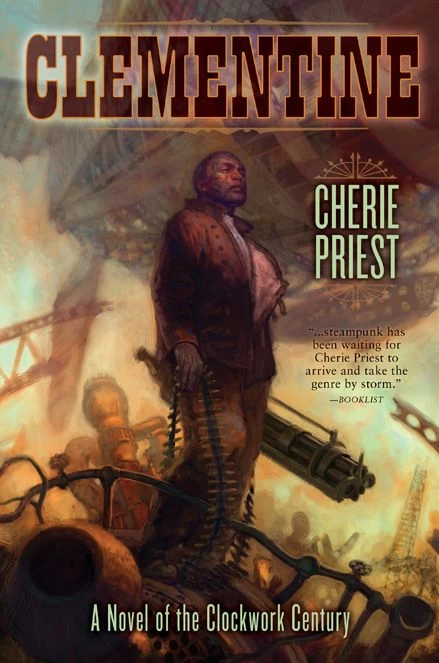 Clementine (The Clockwork Century) by Cherie Priest