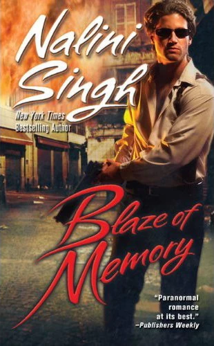 Blaze of Memory (Psy-Changelings #7) by Nalini Singh