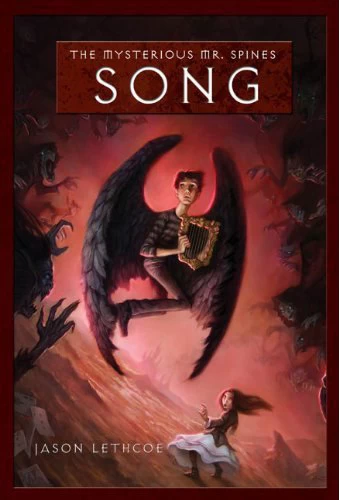 Song (The Mysterious Mr. Spines #3) by Jason Lethcoe