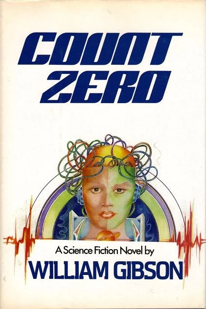 Count Zero (Sprawl #2) by William Gibson